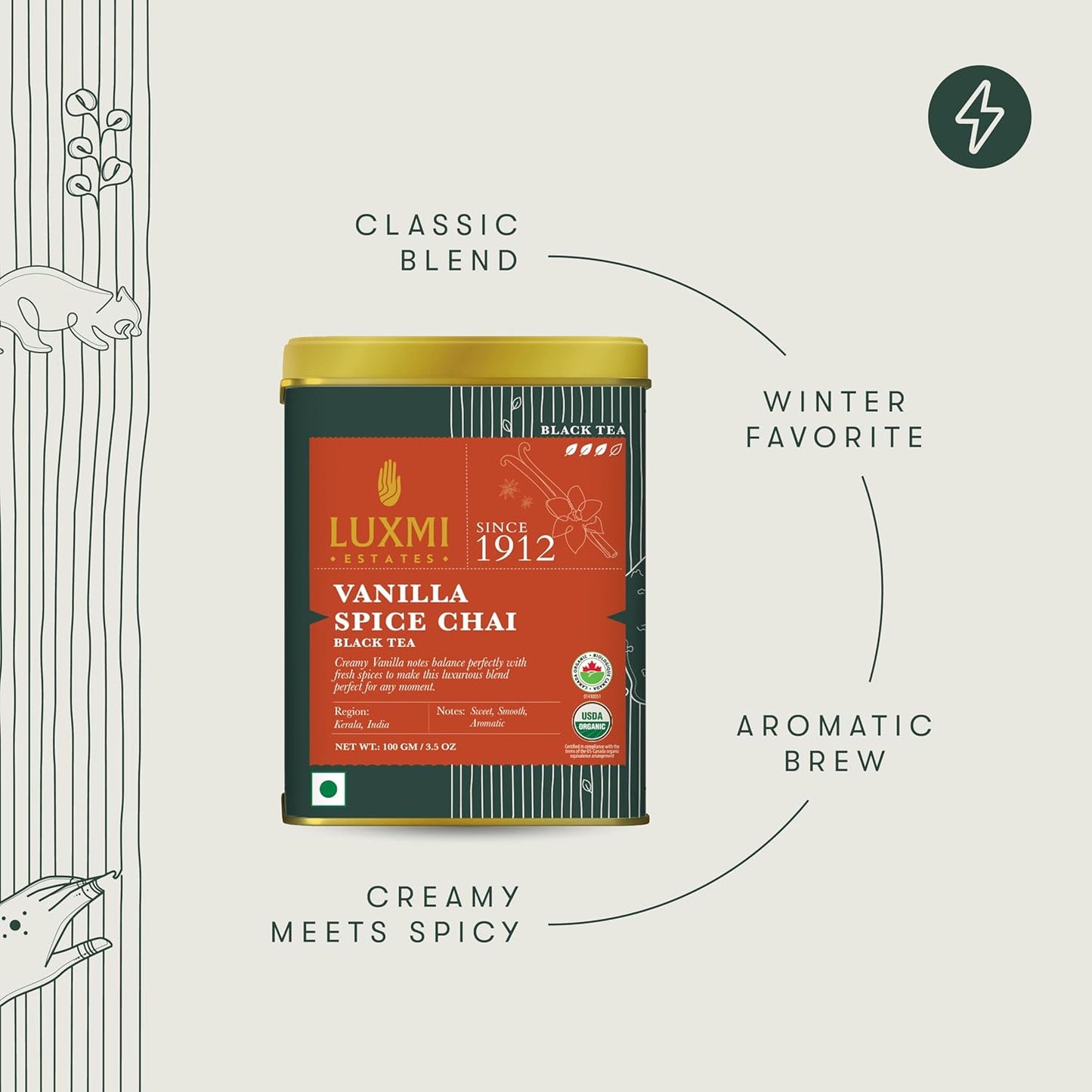 LUXMI Estates Vanilla Spice Chai 100Gm Loose Leaf Tin | Certified Organic Black Tea Leaf | Smooth, Flavorful, Robust, Caffeinated | Darjeeling & Assam Tea From India, 100 grams