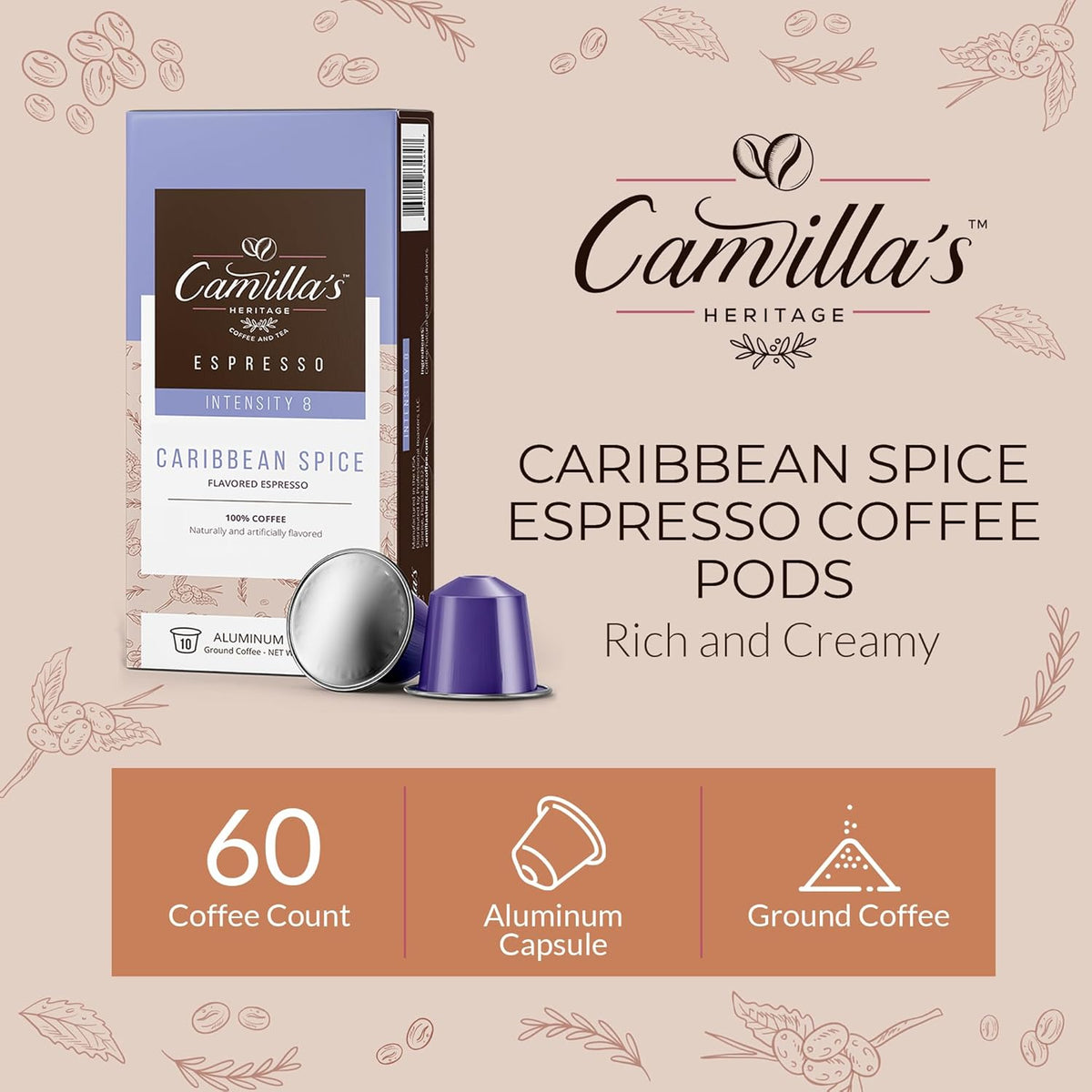 Camilla’s Heritage - Intensity 8 Caribbean Spice Flavored Espresso Coffee, Gourmet Espresso Cups, 60 Coffee Pods