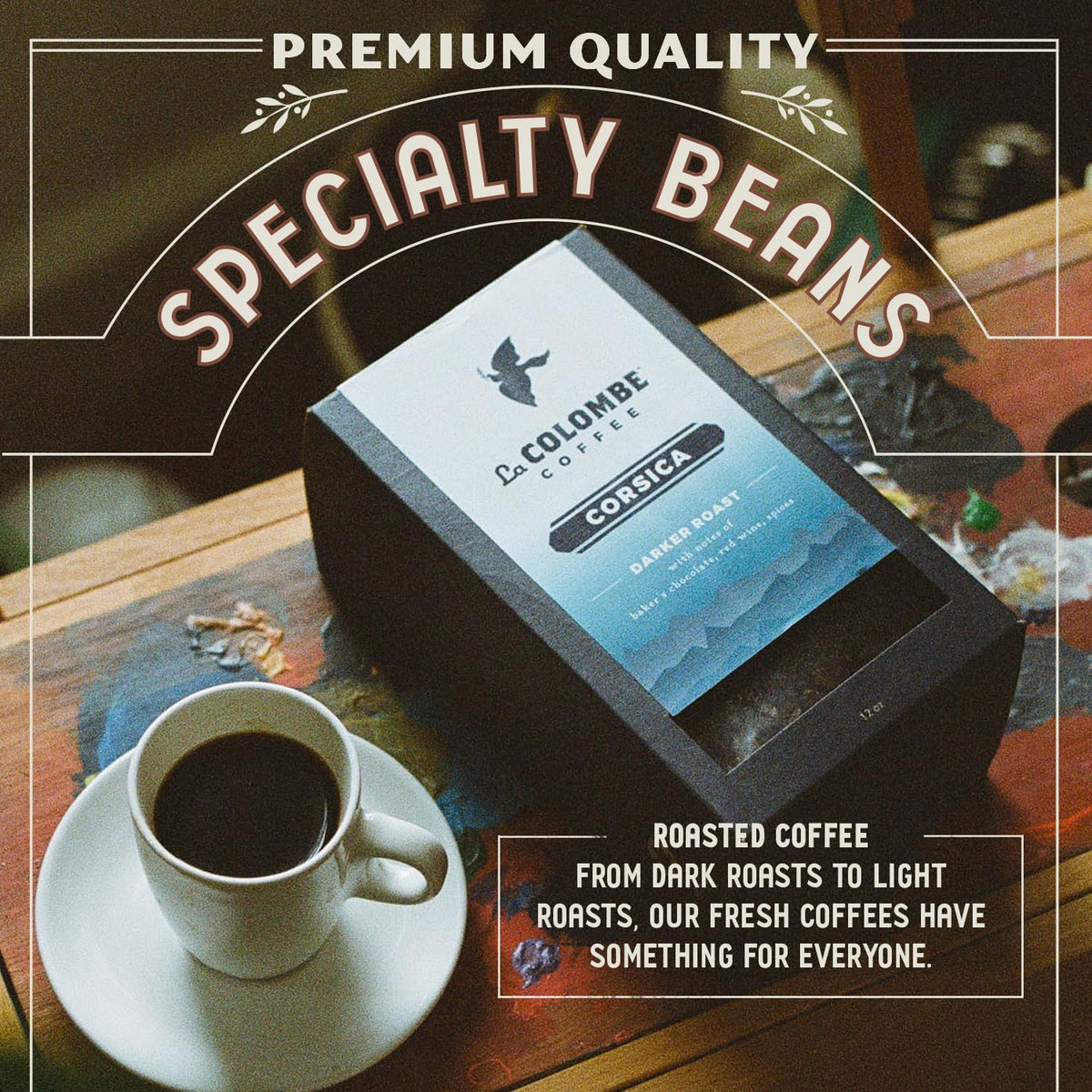 La Colombe Corsica Dark Roast Whole Bean Coffee - 12 Ounce, 1 Pack - Notes of Baker's Chocolate, Red Wine & Spices - Full-Bodied, Chocolatey, Roasty Coffee Beans